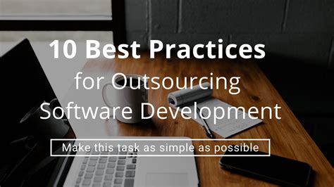 Best Practices For Outsourcing Software Development