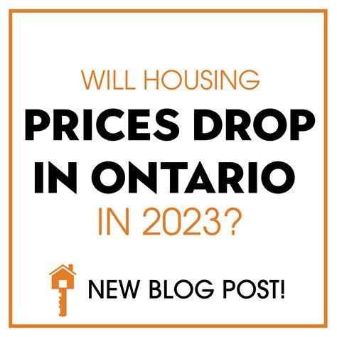 Will House Prices Drop in Ontario 2023? - Your Niagara Home