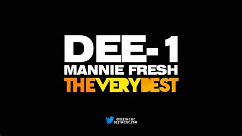 Dee 1 The Very Best Feat Mannie Fresh And Yasiin Bey Mos Def Youtube