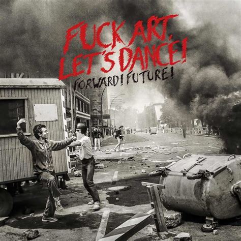 Fuck Art Let S Dance FORWARD FUTURE CD Album 10 00