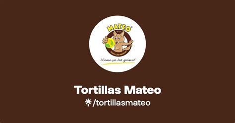 Tortillas Mateo Instagram Facebook Tiktok Linktree