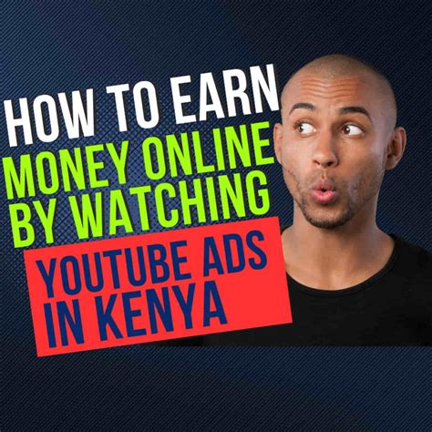 How To Earn Money By Watching Ads On Youtube In Kenya Kenya Online