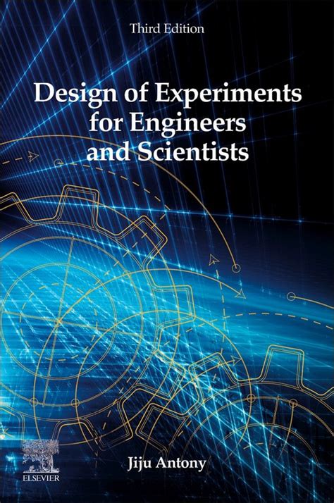 Design Of Experiments For Engineers And Scientists Ebook Jiju Antony