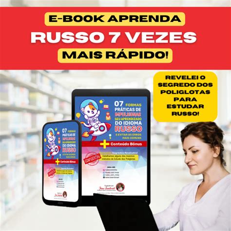 Formas Pr Ticas De Como Impulsionar Seu Aprendizado De Russo E Evitar