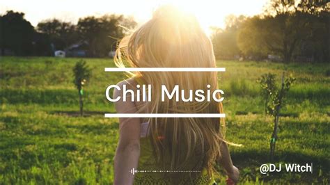 「作業用bgm」気分を上げたい時に聴きたい洋楽プレイリスト Chill Music Playlist Relax Running Work Morning Night Youtube