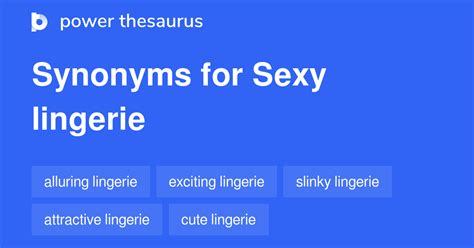 Sexy Lingerie Synonyms 91 Words And Phrases For Sexy Lingerie