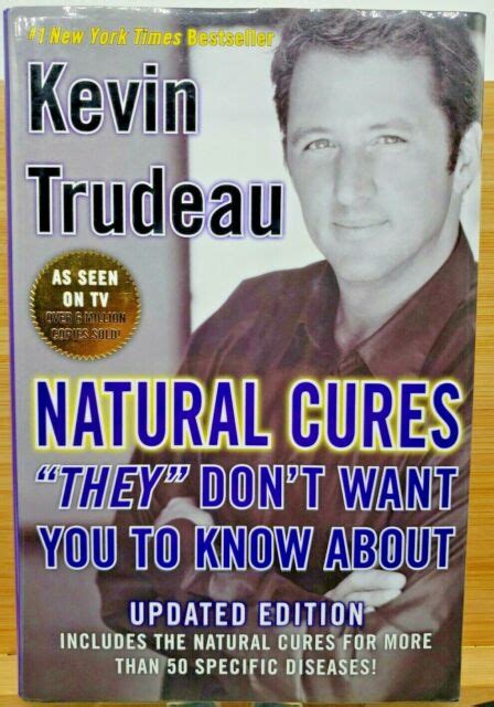 Natural Cures They Dont Want You To Know About By Trudeau Kevin Ebay