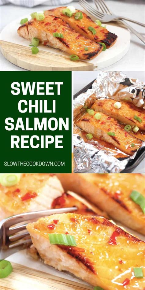 Thai Sweet Chili Salmon Slow The Cook Down