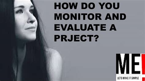 How To Monitor And Evaluate A Project Some Useful Tips Youtube