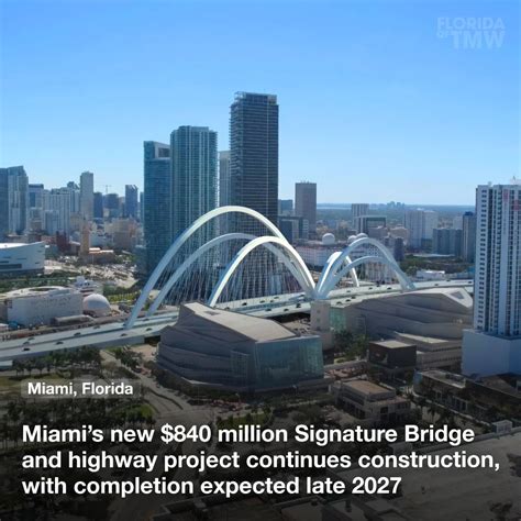 Miamis New 840 Million Signature Bridge And Highway Project Continues