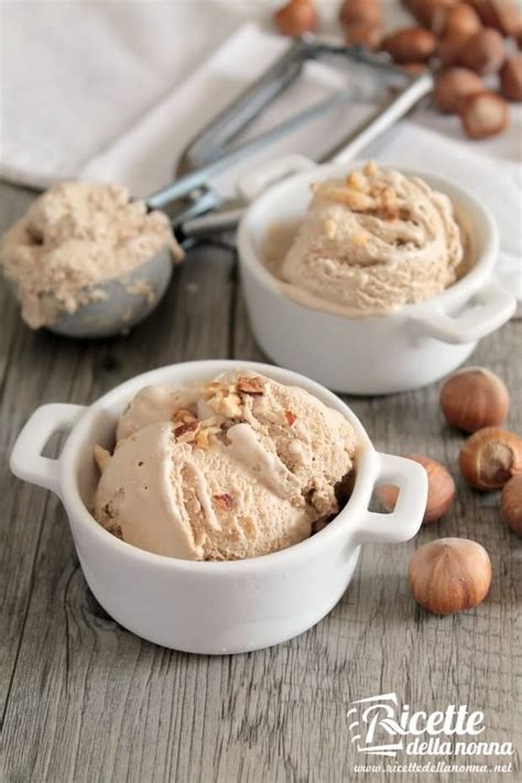 Gelato Alla Nocciola Con E Senza Gelatiera Ricetta Ricette