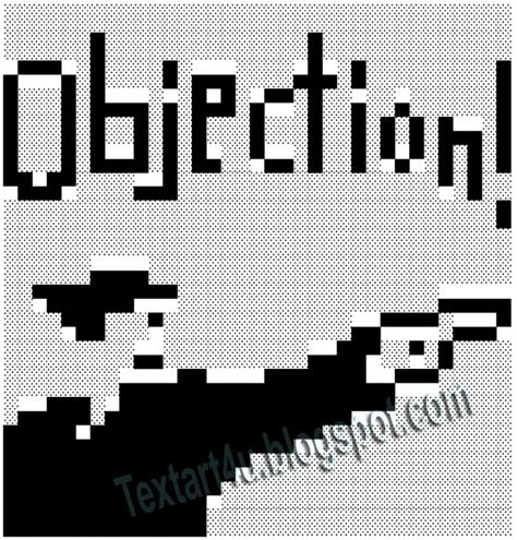 Objection! Meme Text Art For Facebook | Cool ASCII Text Art 4 U