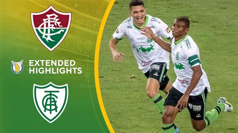 Fluminense Vs Am Rica Mineiro Extended Highlights Brasileiro S Rie