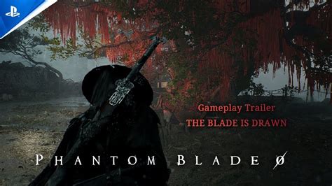 Phantom Blade Zero -＂The Blade is Drawn＂Gameplay Trailer｜PS5 Games