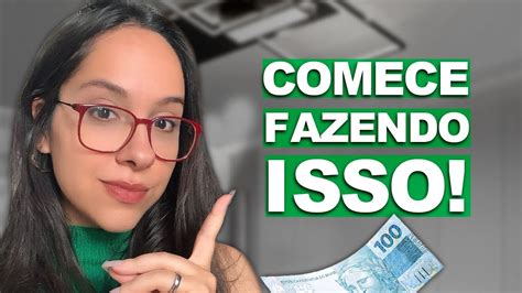 COMECE A FAZER ISSO E Nunca Mais Seja POBRE Ou QUEBRADO Financeiramente