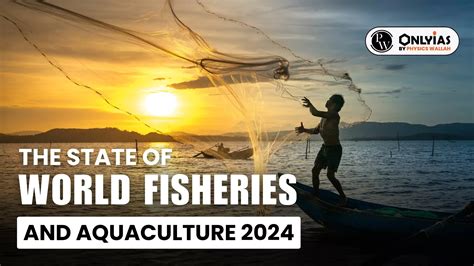 The State Of World Fisheries And Aquaculture 2024 PWOnlyIAS