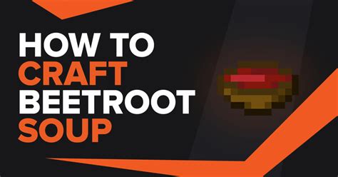 How To Make Beetroot Soup In Minecraft