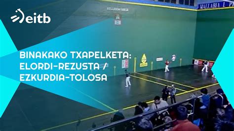 Pilota Binakako Txapelketa Elordi Rezusta Ezkurdia