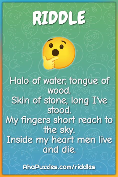 Halo Of Water Tongue Of Wood Skin Of Stone Long Ive Stood My