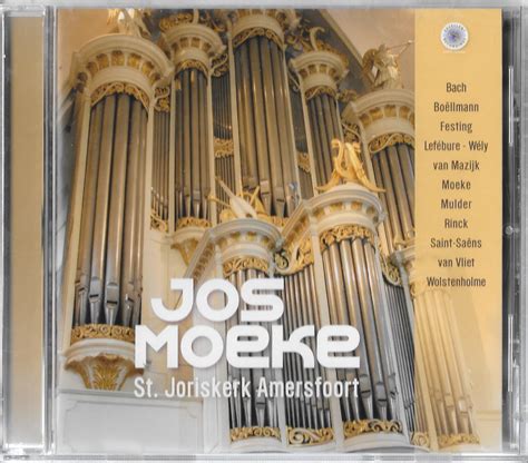 CD Jos Moeke Sint Joriskerk Te Amersfoort Orgel Center Roosendaal