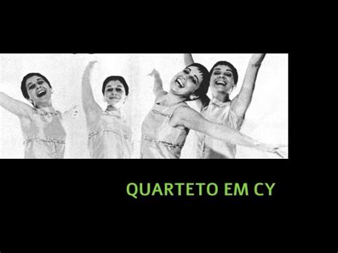 QUARTETO EM CY Amaralina YouTube