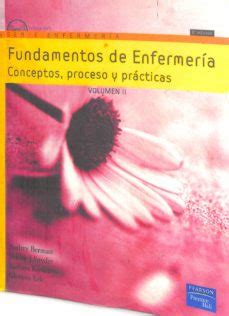 Fundamentos De Enfermer A Volumen Ii Kozier Berman Casa Del Libro