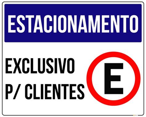 Placa Estacionamento Exclusivo Para Clientes 20x30cm XDPRINT DECOR