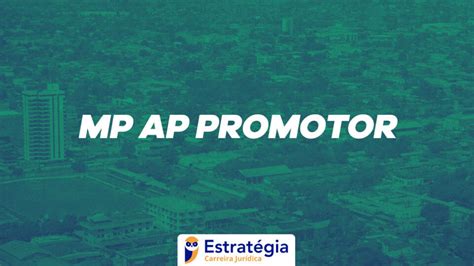 Edital MP AP Promotor