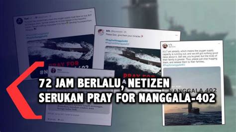 72 Jam Berlalu Netizen Serukan Pray For KRI Nanggala 402