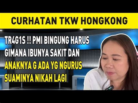 Tr G S Pmi Bingung Harus Gimana Ibunya Sakit Dan Anaknya G Ada Yg