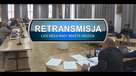 Retransmisja Sesji Rady Miasta Nidzica Z Dnia Youtube