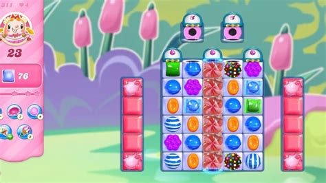 Level 311 Candy Crush Saga Candy Crush Saga Android Gameplay How To