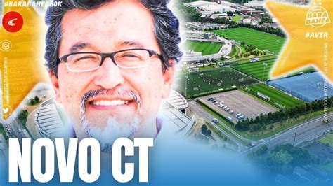 Aten O Revelado Local Do Novo Ct Do Bahia S Falta Assinar Vamos