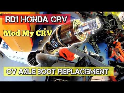 Detailed How To Replace CV Axle Boot RD1 Honda Crv Axle Removal YouTube