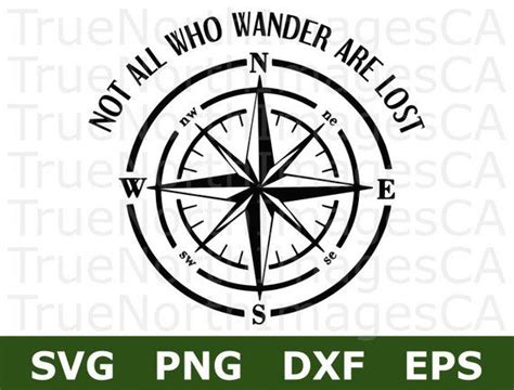 Compass Svg Compass Clipart Not All Who Wander Are Lost Svg Adventure Svg Travel Svg