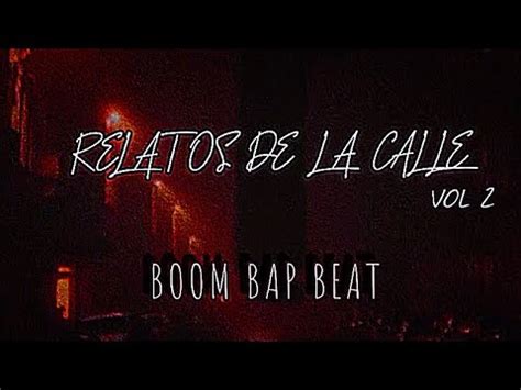 INSTRUMENTAL BOOM BAP HARDCORE RELATOS DE LA CALLE VOL 2 RAP BEAT