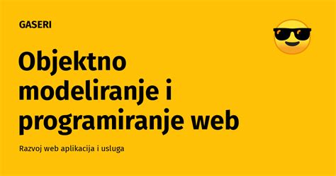 Objektno Modeliranje I Programiranje Web Aplikacija Objektno