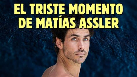 Actor Mat As Assler Enfrenta Un Duro Momento Qu Triste Noticia