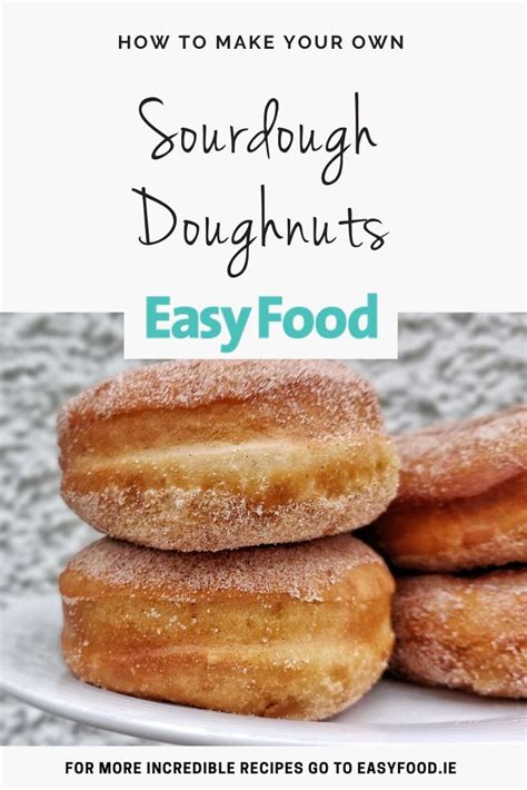 Sourdough Doughnuts Easy Food Sourdough Doughnut Recipe Sourdough