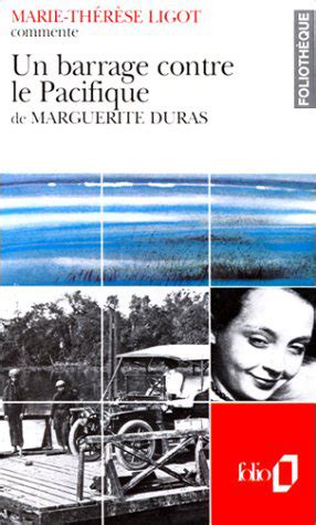 Livre Un Barrage Contre Le Pacifique De Marguerite Duras Essai Et