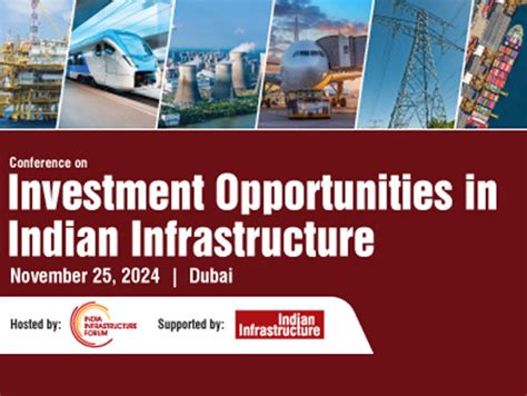 Conference On Investment Opportunities In Indian Infrastructure India