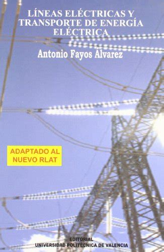 Lineas Electricas Y Transporte De Energia Electrica By Aavv Muy Bueno Very Good 2009 V Books