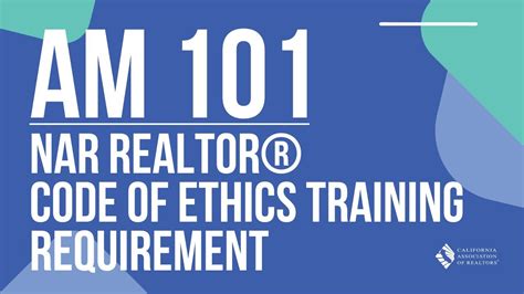 AM 101 Series NAR REALTOR Code Of Ethics Training Requirement YouTube