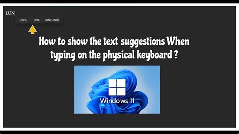 How To Show The Text Suggestions When Typing On The Physical Keyboard