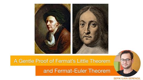 A Gentle Proof Of Fermats Little Theorem And Fermat Euler Theorem