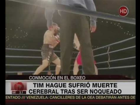 Canal 26 Conmoción en el boxeo Time Hague sufrió muerte cerebral