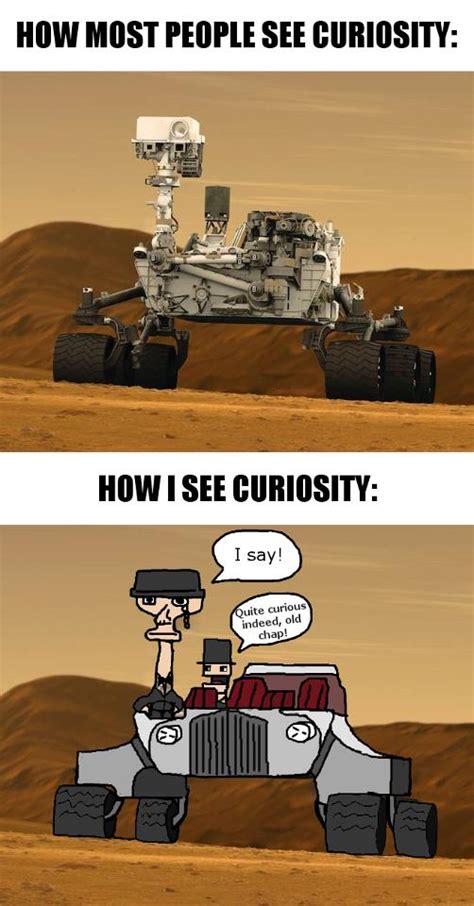 How I See Curiosity Imgur