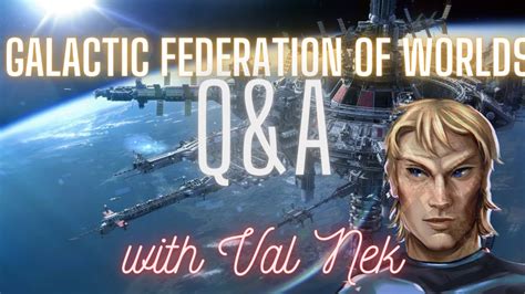 The Best Is Yet To Come Galactic Federation Of Worlds March Q A With