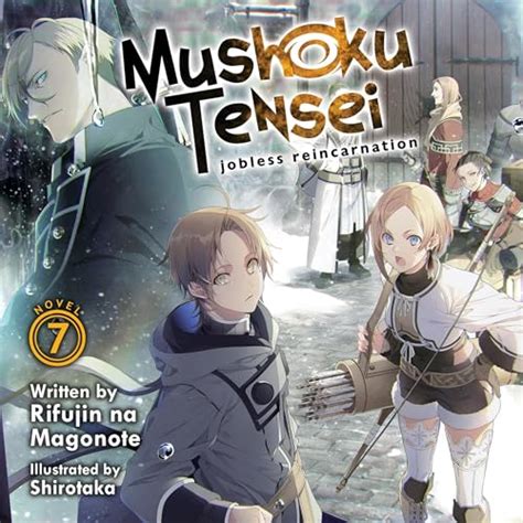 Audible版『mushoku Tensei Jobless Reincarnation Light Novel Vol 7