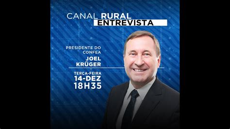 Canal Rural Entrevista Joel Kr Ger Presidente Do Confea Youtube